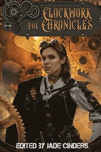 bokomslag The Clockwork Chronicles