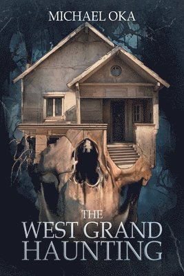 The West Grand Haunting 1