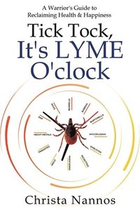 bokomslag Tick Tock, It's LYME O'clock