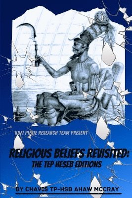 Chavis Tp Hsb McCray - Religious Beliefs Revisited, Häftad