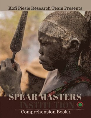 Spear Masters Institution Comprehension Book 1 1