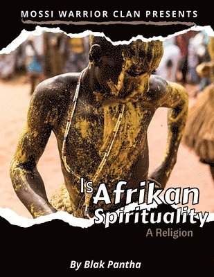 Is Afrikan Spirituality A Religion 1