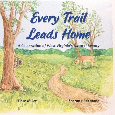 Rose Miller - Every Trail Leads Home, Häftad