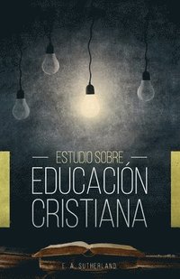 bokomslag Estudio Sobre Educacion Cristiana