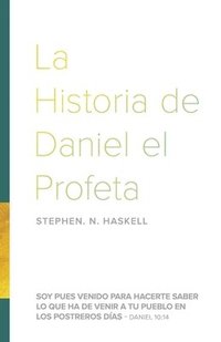 bokomslag La Historia de Daniel el Profeta