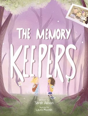 Sarah Allison - Memory Keepers, Inbunden