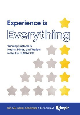Eng Tan, Daniel Rodriguez - Experience Is Everything, Inbunden
