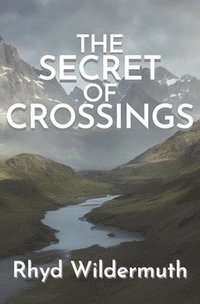 bokomslag The Secret of Crossings