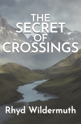 Rhyd Wildermuth - Secret of Crossings, Häftad