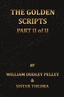 Golden Scripts Part II of II
