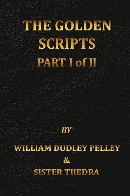 Golden Scripts Part I of II