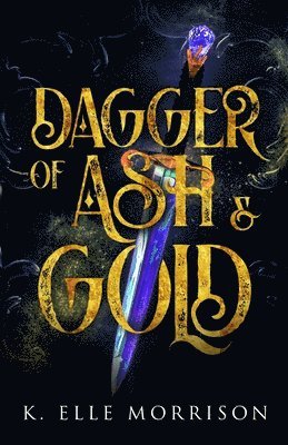 bokomslag Dagger Of Ash And Gold