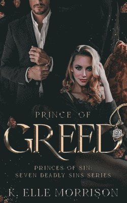 K Elle Morrison, K. Elle Morrison - Prince Of Greed, Häftad