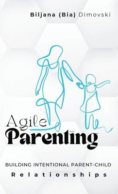 bokomslag Agile Parenting