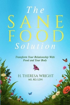 The Sane Food Solution 1