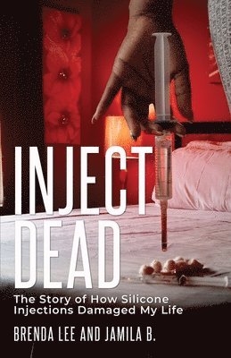 Brenda Lee, Jamila B - Inject-Dead, Häftad