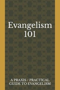 bokomslag Evangelism 101