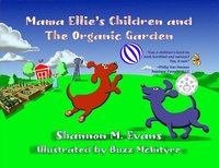 bokomslag Mama Ellie's Children and the Organic Garden