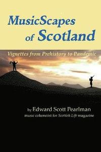 bokomslag MusicScapes of Scotland