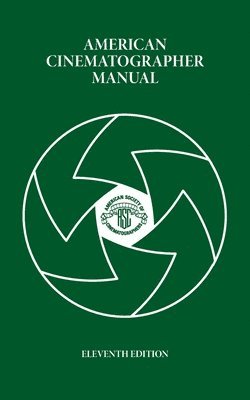 American Cinematographer Manual 1