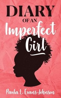 bokomslag Diary of An Imperfect Girl