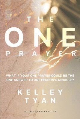 The ONE Prayer 1