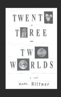 bokomslag Twenty-Three - Two Worlds