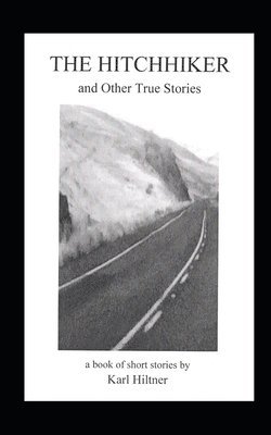THE HITCHHIKER and Other True Stories 1