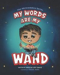 bokomslag My Words Are My Wand