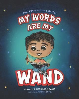 My Words Are My Wand 1