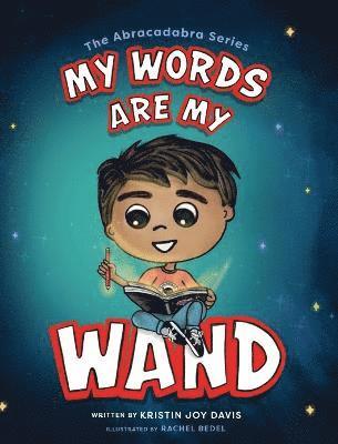 My Words Are My Wand 1