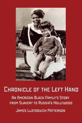 James Lloydovich Patterson - Chronicle of the Left Hand, Häftad
