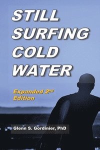 bokomslag Still Surfing Cold Water