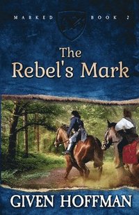 bokomslag Rebel's Mark