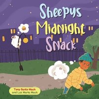 bokomslag Sheepy's Midnight Snack (Santo & Sheepy Series)