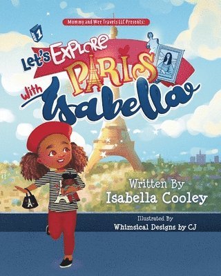 Isabella M Cooley, Isabella M. Cooley, M Cooley, Isabella - Let's Explore Paris With Isabella, Häftad