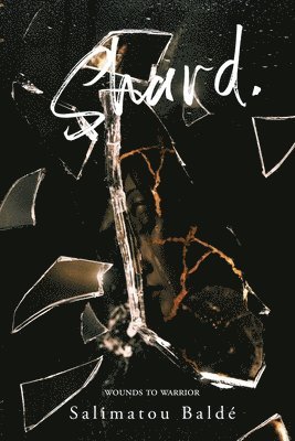 bokomslag Shard. - Wounds to Warrior
