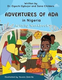 bokomslag Adventures of Ada In Nigeria Activity Workbook