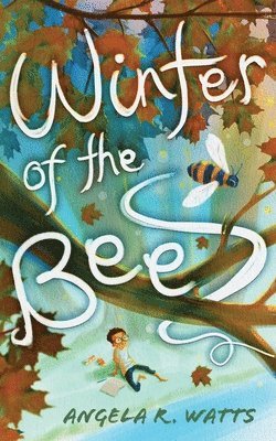 Winter of the Bees 1