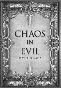 bokomslag Chaos in Evil