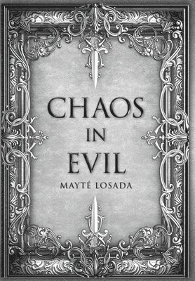 Chaos in Evil 1