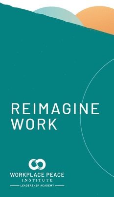 Reimagine Work Leadership Journal 1