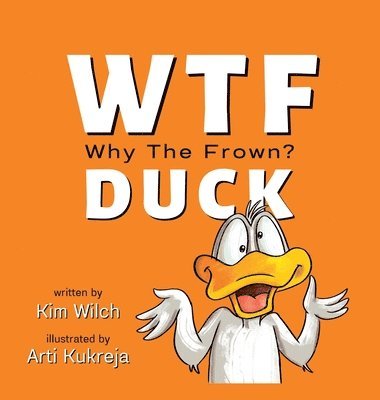 bokomslag WTF DUCK - Why The Frown