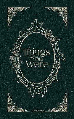 Things As They Were