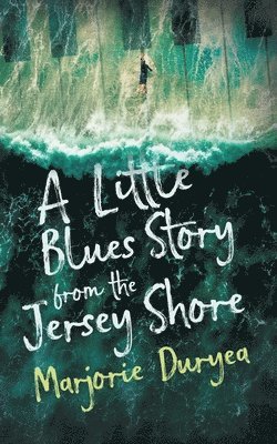 A Little Blues Story from the Jersey Shore 1