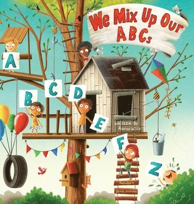 We Mix Up Our ABCs 1
