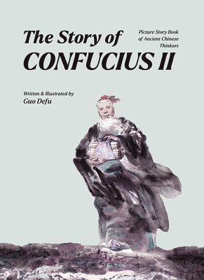 bokomslag The Story of Confucius II