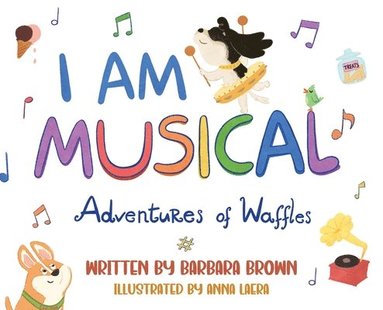 bokomslag I Am Musical