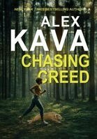 Alex Kava - Chasing Creed, Inbunden