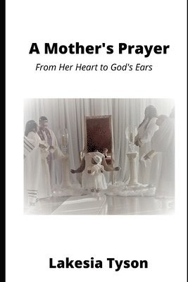 bokomslag A Mother's Prayer